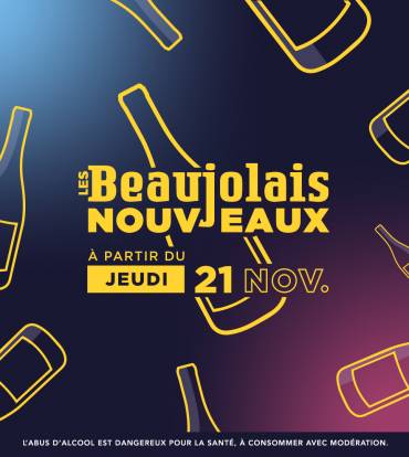 BEAUJOLAIS NOUVEAU – jeudi 21, vendredi 22, et samedi 23 novembre 2024